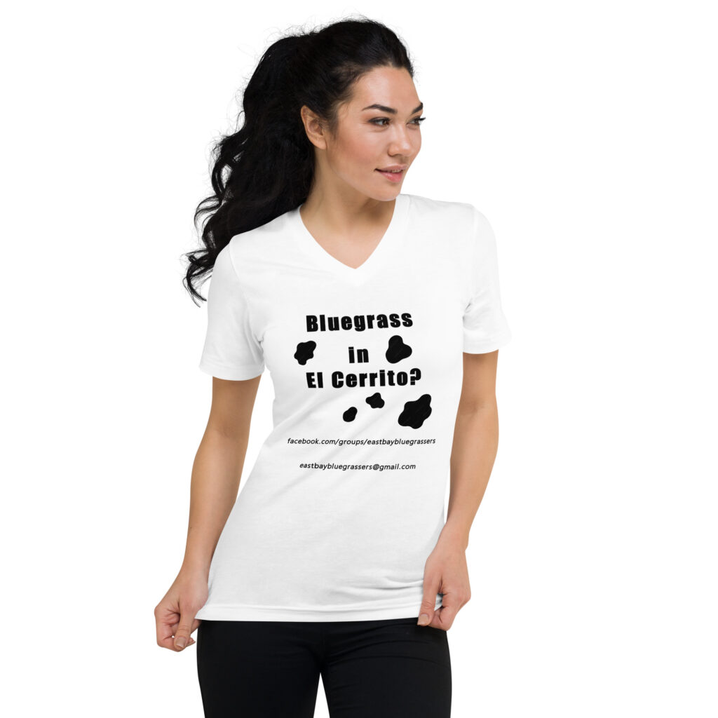 Bluegrass in El Cerrito? - White V-Neck with Black Text and Cow Spots - Unisex T-Shirt